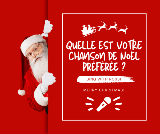 papa Noel pose une question: quelle est ta chanson préférée